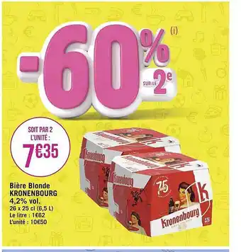 Géant Casino Bière Blonde Kronenbourg offre