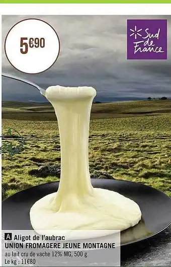 Aligot De L'aubrac Union Fromagère Jeune Montagne