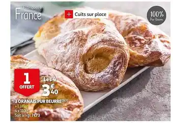 Auchan 3 Oranais Pur Beurre offre