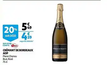 Auchan Crémant De Bordeaux Aop Pierre Chanau offre