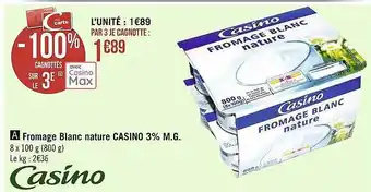 Géant Casino Fromage Blanc Nature Casino 3% M.g. offre