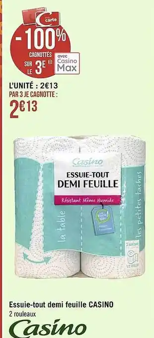 Géant Casino Essuie-tout Demi Feuille Casino offre