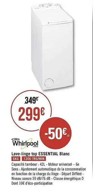 Géant Casino Lave-linge Top Essential Blanc Whirlpool offre