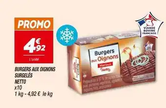 Netto Burgers Aux Oignons Surgelés Netto offre