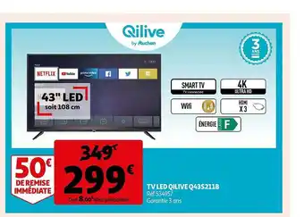 Auchan Tv Led Qilive Q43s211b offre