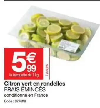Promocash Citron Vert En Rondelles offre