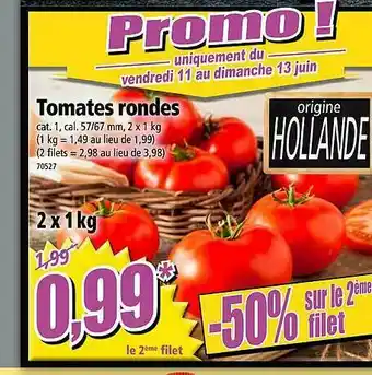 Norma Tomates Rondes -50% Sur Le 2ème Filet offre