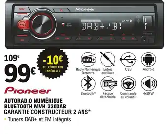 E.Leclerc L'Auto Proneer Autoradio Numérique Bluetooth MVH-330DAB offre