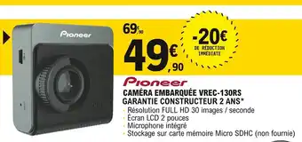 E.Leclerc L'Auto Pioneer Caméra Embarquée Vrec-130RS offre