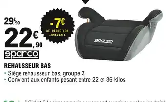 E.Leclerc L'Auto Sparco Rehausseur Bas offre