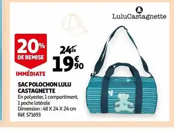 Auchan Sacs polochon lulu castagnette offre
