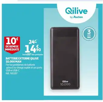 Auchan Batterie externe qilive 10.000 mah offre
