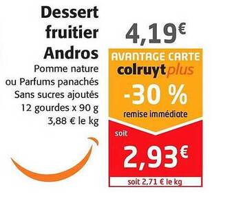 Colruyt Dessert Fruitier Andros offre