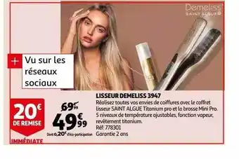 Auchan Lisseur Demeliss 3947 Demeliss Saint Algue offre