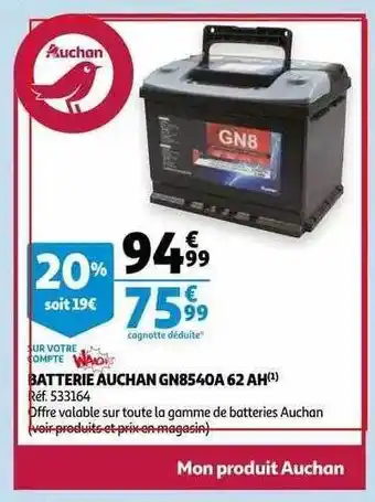 Auchan Batterie Auchan Gn8540a 62 Ah offre