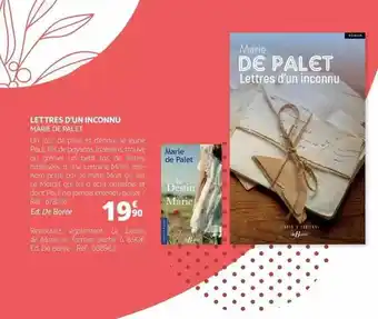 Auchan Lettres D'un Inconnu - Marie De Palet offre