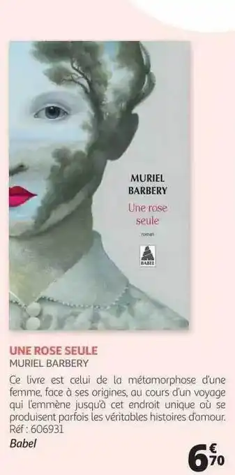 Auchan Une Rose Seule - Muriel Barbery offre