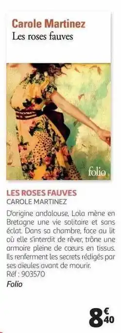 Auchan Les Roses Fauves - Carole Martinez offre