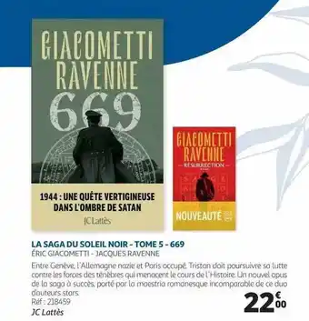 La Saga Du Soleil Noir - Tome 5 - 669 - éric Giacometti - Jacques Ravenne