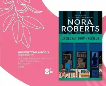 Auchan Un Secret Trop Précieux - Nora Roberts offre