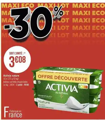 Casino Supermarchés Activia Nature offre