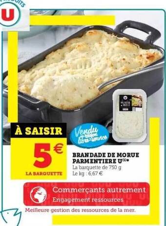 Hyper U Brandade De Morue Parmentière U offre