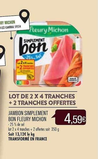 Match Jambon Simplement Bon Fleury Michon offre