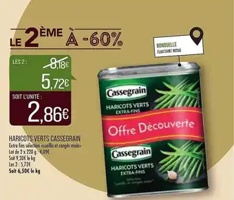 Match Haricots Verts Cassegrain offre
