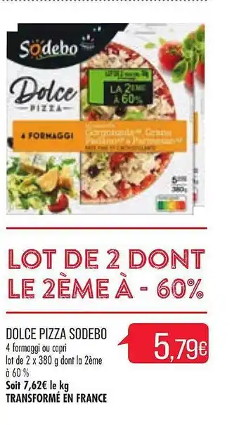 Match Dolce Pizza Sodebo offre