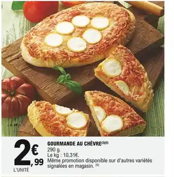 E.Leclerc Gourmande Au Chèvre offre