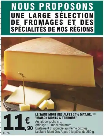 E.Leclerc Le Saint Mont Des Alpes 34% Mat. Gr. offre