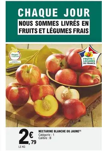 E.Leclerc Nectarine Blanche Ou Jaune offre