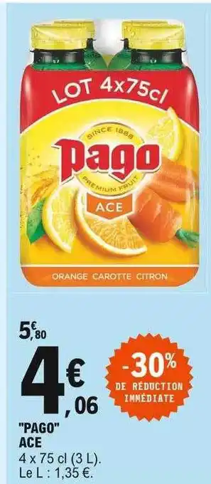 Offre "pago" Ace chez E Leclerc