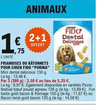 E.Leclerc Friandises Ou Bâtonnets Pour Chien Fido offre