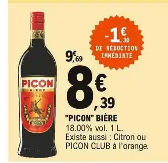 E.Leclerc Offre "picon" Bière chez E Leclerc offre