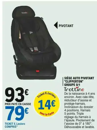 E.Leclerc Siège Auto Pivotant offre