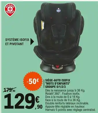 E.Leclerc Siège-auto Isofix offre
