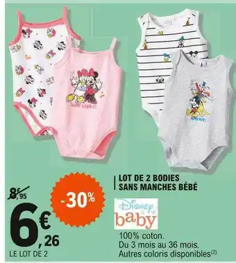 E.Leclerc Lot De 2 Bodies Sans Manches Bébé Disney Baby offre