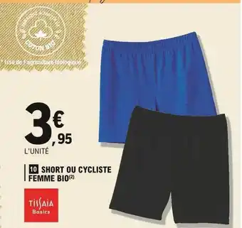 E.Leclerc Short Ou Cycliste Femme Bio Tissaia Basics offre