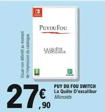 E.Leclerc Puy Du Fou Switch La Quête D'excalibur offre