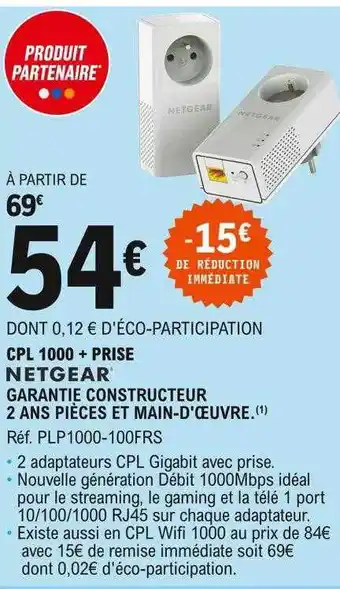 E.Leclerc Cpl 1000 + Prise Netgear offre