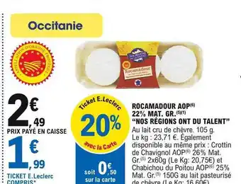 E.Leclerc Rocamadour Aop 22% Mat.gr. offre