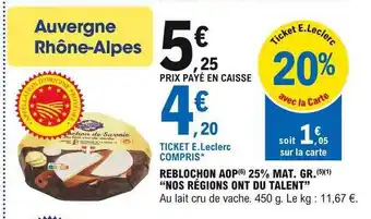 E.Leclerc Reblochon Aop 25% Mat.gr. offre