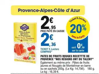 E.Leclerc Pâtes De Fruits Rouges Recettes De Provence offre