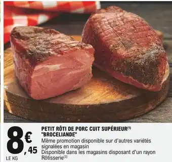 E.Leclerc Petit Rôti De Porc Cuit Supérieur offre