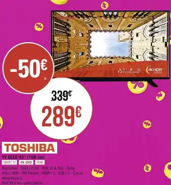 Géant Casino Toshiba tv dled 43’’ (108 cm) offre