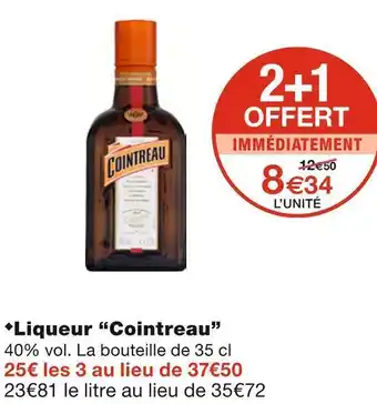 Monoprix Cointreau liqueur offre