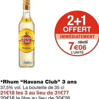 Monoprix Havana club rhum 3 ans offre