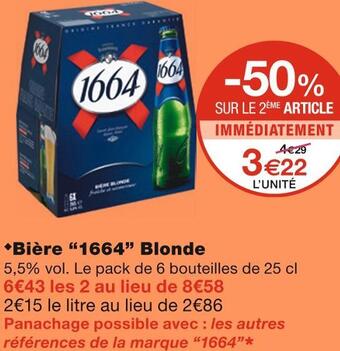 Monoprix 1664 bière blonde offre