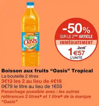 Monoprix Oasis boisson aux fruits tropical offre